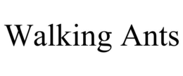 WALKING ANTS trademark