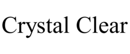 CRYSTAL CLEAR trademark