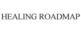HEALING ROADMAP trademark