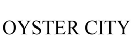 OYSTER CITY trademark