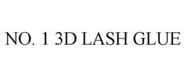 NO. 1 3D LASH GLUE trademark