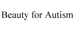 BEAUTY FOR AUTISM trademark