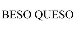 BESO QUESO trademark