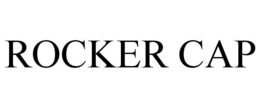 ROCKER CAP trademark