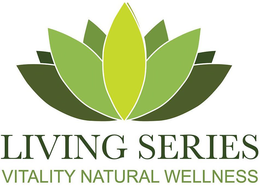 LIVING SERIES VITALITY NATURAL WELLNESS trademark
