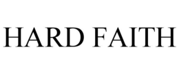 HARD FAITH trademark
