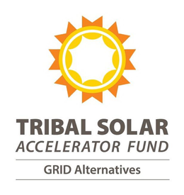 TRIBAL SOLAR ACCELERATOR FUND GRID ALTERNATIVES trademark