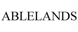 ABLELANDS trademark