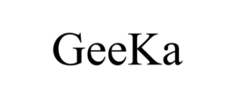 GEEKA trademark