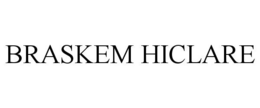 BRASKEM HICLARE trademark