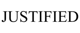 JUSTIFIED trademark