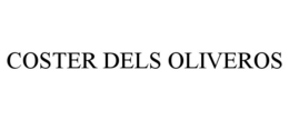 COSTER DELS OLIVEROS trademark
