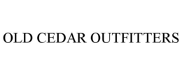 OLD CEDAR OUTFITTERS trademark