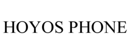 HOYOS PHONE trademark