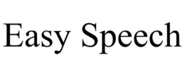 EASY SPEECH trademark