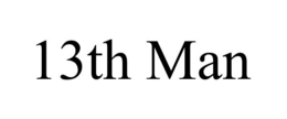 13TH MAN trademark