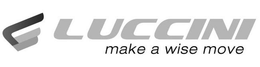 LUCCINI MAKE A WISE MOVE trademark