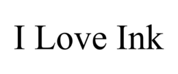 I LOVE INK trademark
