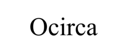 OCIRCA trademark