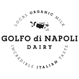 LOCAL ORGANIC MILK GOLFO DI NAPOLI DAIRY INCREDIBLE ITALIAN TASTE trademark