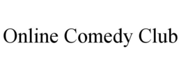 ONLINE COMEDY CLUB trademark