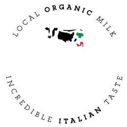 LOCAL ORGANIC MILK INCREDIBLE ITALIAN TASTE trademark