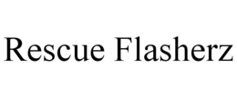 RESCUE FLASHERZ trademark