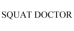 SQUAT DOCTOR trademark