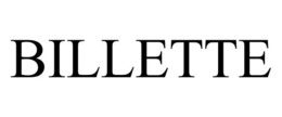 BILLETTE trademark