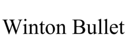 WINTON BULLET trademark