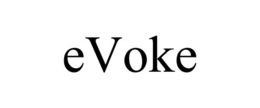 EVOKE trademark