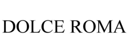 DOLCE ROMA trademark