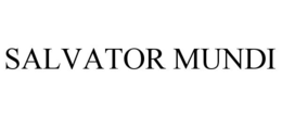 SALVATOR MUNDI trademark