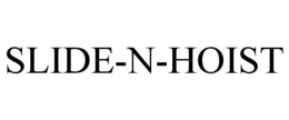 SLIDE-N-HOIST trademark