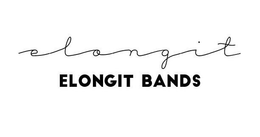 ELONGIT ELONGIT BANDS trademark