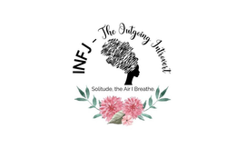 INFJ - THE OUTGOING INTROVERT SOLITUDE,THE AIR I BREATHE. trademark