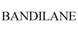 BANDILANE trademark