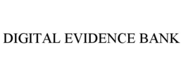 DIGITAL EVIDENCE BANK trademark