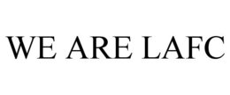 WE ARE LAFC trademark
