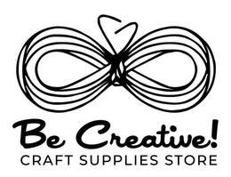 BE CREATIVE! CRAFT SUPPLIES STORE trademark
