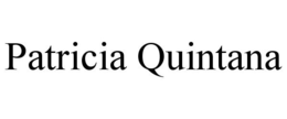 PATRICIA QUINTANA trademark