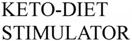 KETO-DIET STIMULATOR trademark