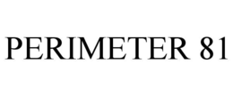 PERIMETER 81 trademark