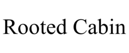 ROOTED CABIN trademark