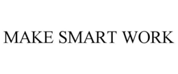 MAKE SMART WORK trademark