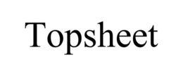 TOPSHEET trademark