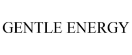 GENTLE ENERGY trademark