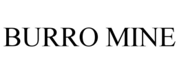 BURRO MINE trademark