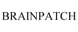 BRAINPATCH trademark