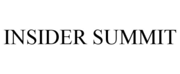 INSIDER SUMMIT trademark